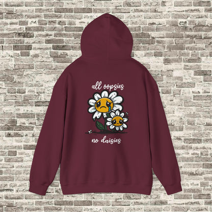 All Oopsies No Daisies Hoodie